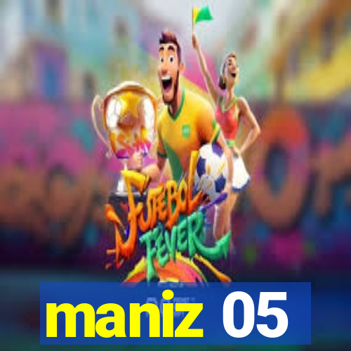 maniz 05