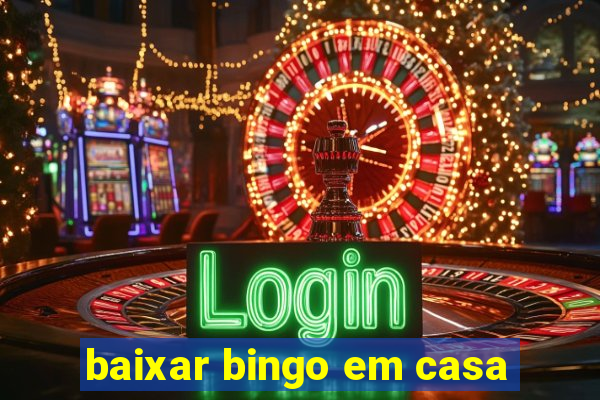 baixar bingo em casa