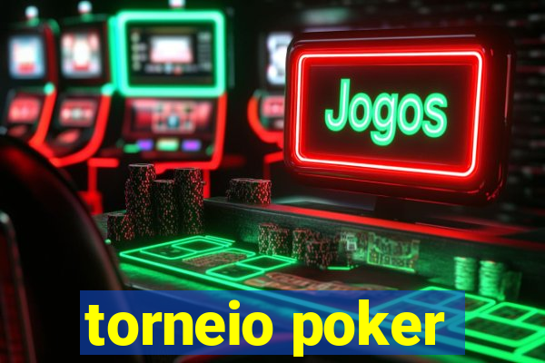 torneio poker