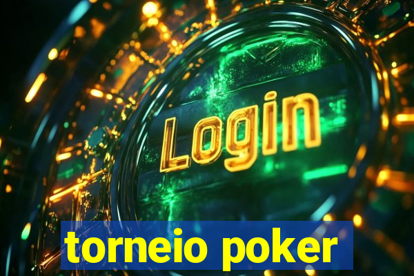 torneio poker