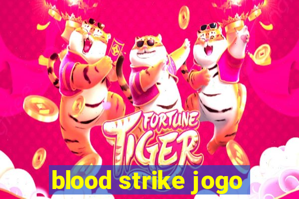 blood strike jogo