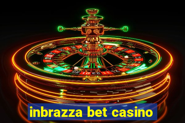 inbrazza bet casino