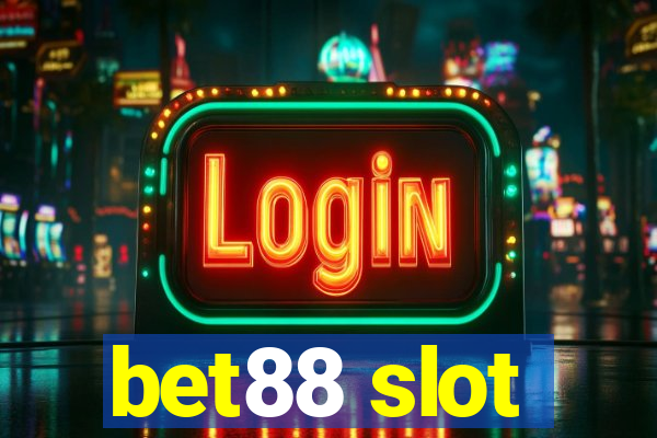 bet88 slot