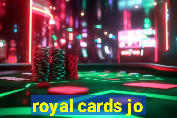 royal cards jo