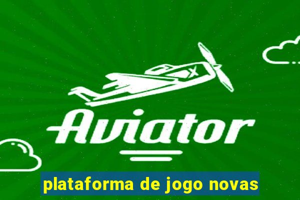 plataforma de jogo novas