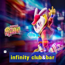 infinity club&bar