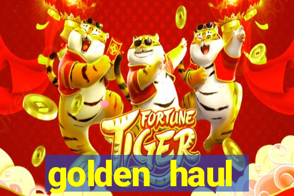 golden haul infinity reels slot free