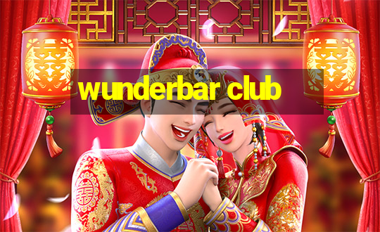 wunderbar club