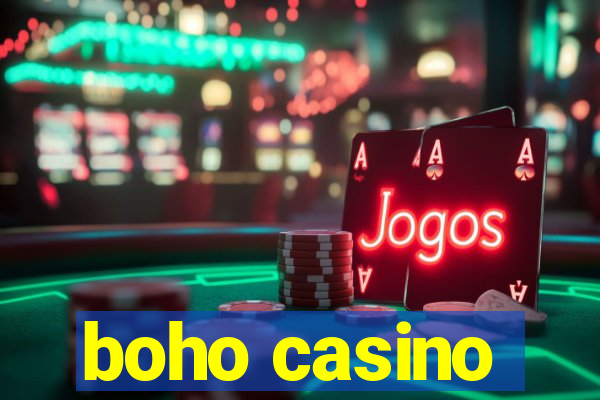 boho casino