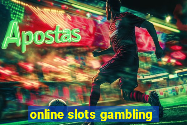 online slots gambling