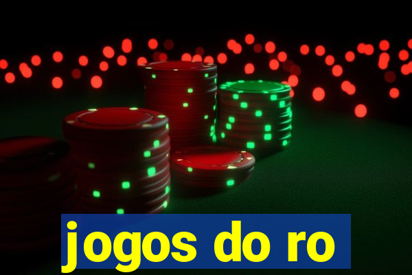 jogos do ro