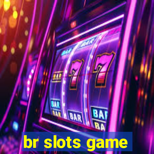 br slots game