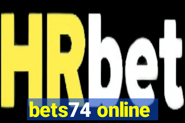 bets74 online