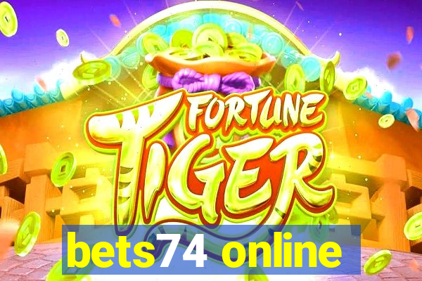 bets74 online