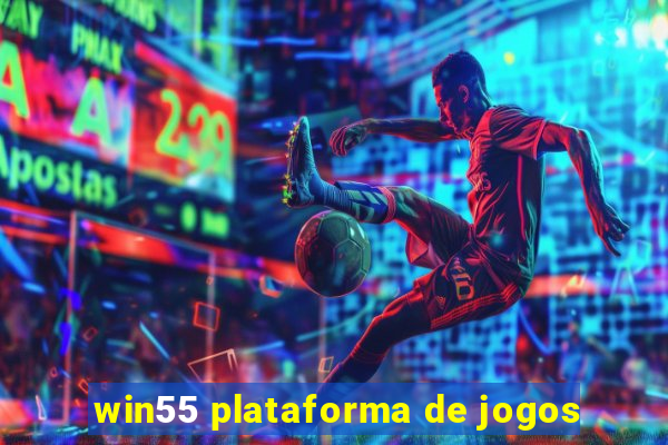 win55 plataforma de jogos