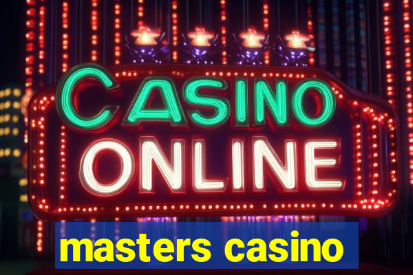 masters casino