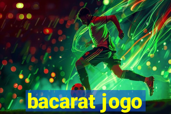 bacarat jogo