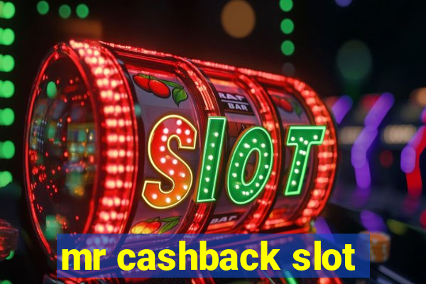 mr cashback slot