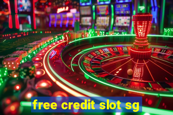 free credit slot sg