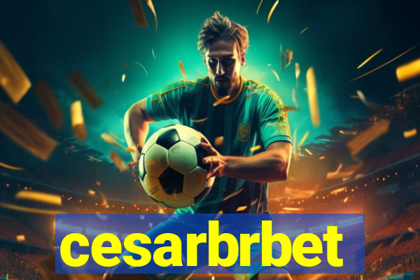 cesarbrbet