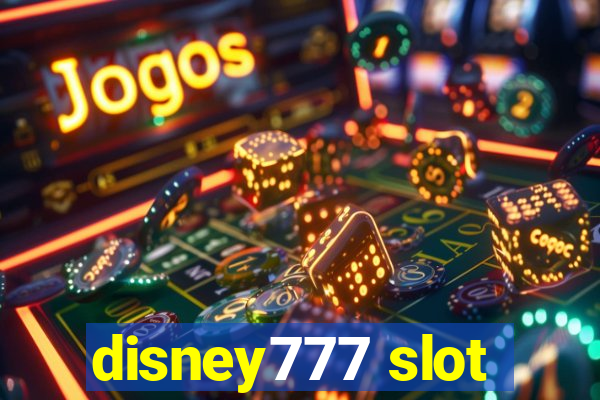 disney777 slot