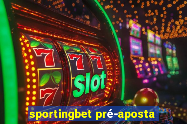 sportingbet pré-aposta