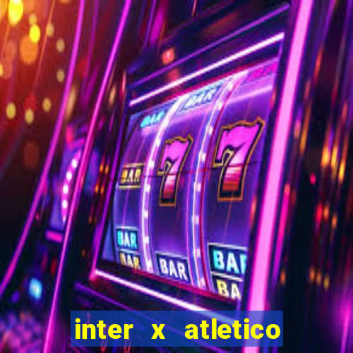 inter x atletico mg palpite