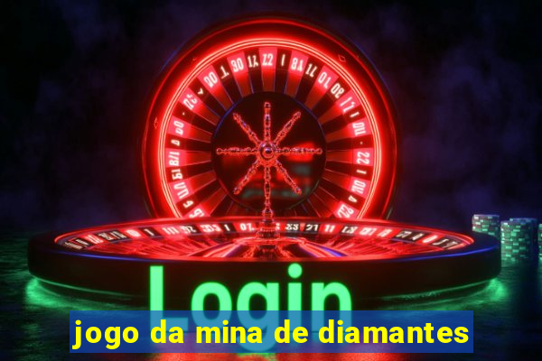 jogo da mina de diamantes