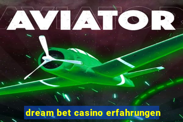 dream bet casino erfahrungen