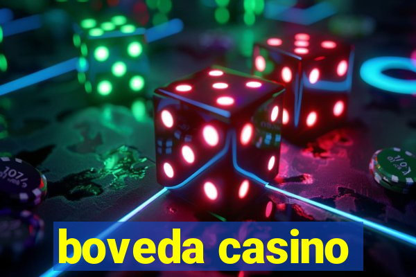 boveda casino