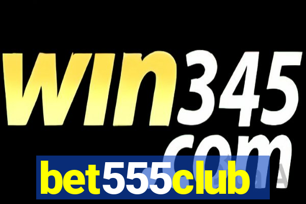 bet555club