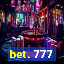 bet. 777