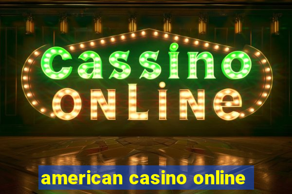 american casino online