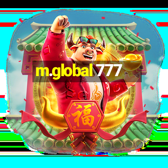 m.global 777