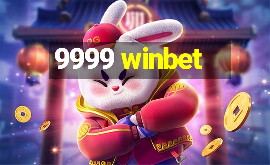 9999 winbet