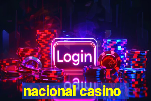 nacional casino