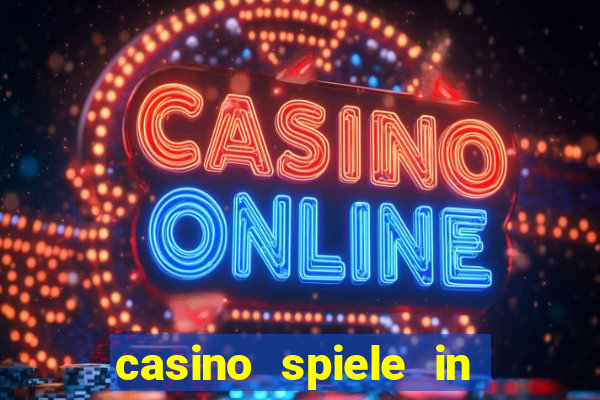 casino spiele in deutschland bonus