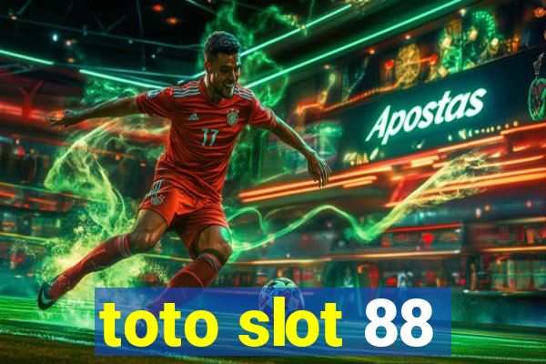 toto slot 88