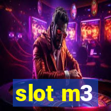 slot m3