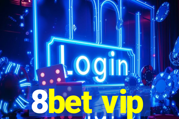 8bet vip