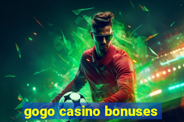 gogo casino bonuses