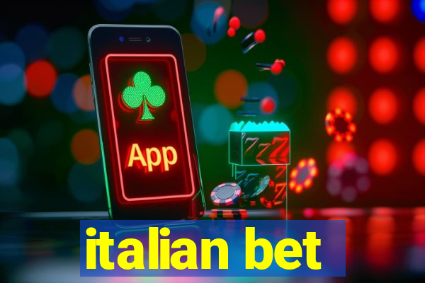 italian bet