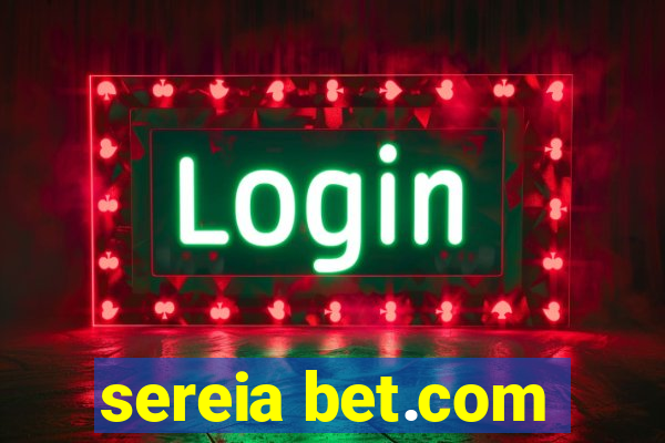 sereia bet.com