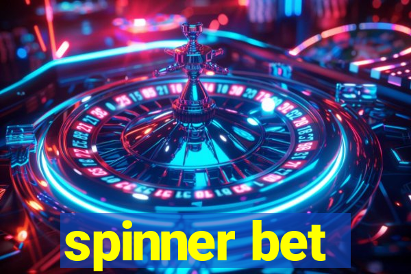 spinner bet