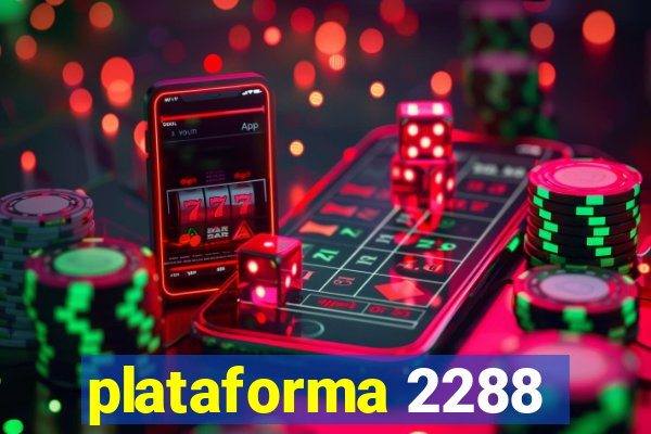 plataforma 2288