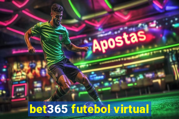 bet365 futebol virtual