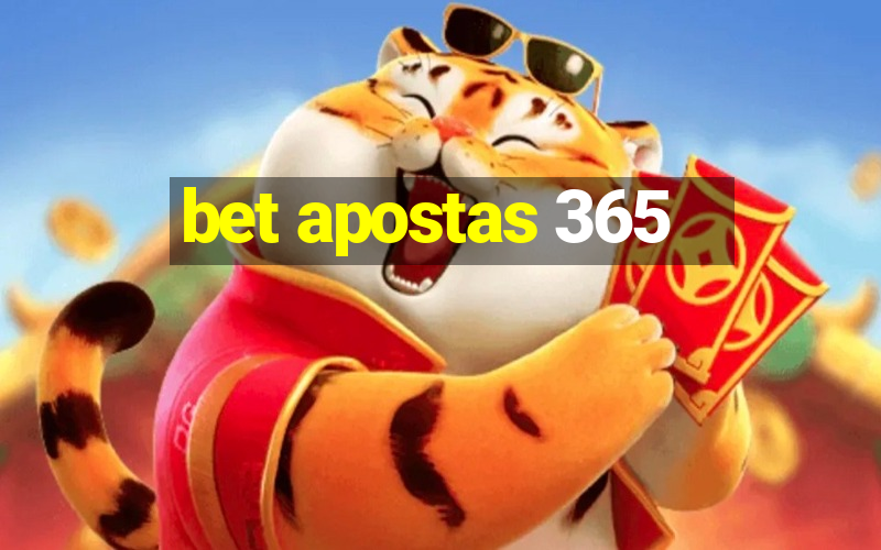 bet apostas 365