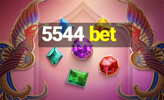 5544 bet