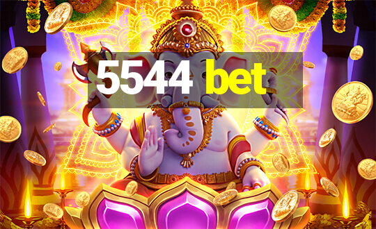 5544 bet