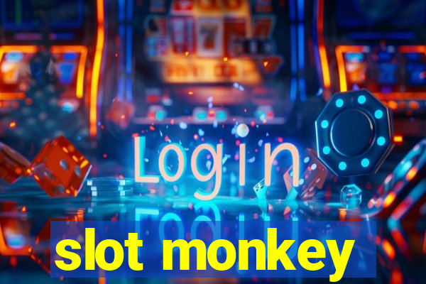 slot monkey